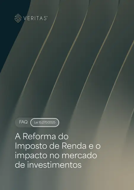 Capa do material FAQ: A Reforma do Imposto de Renda e o impacto no mercado de investimentos